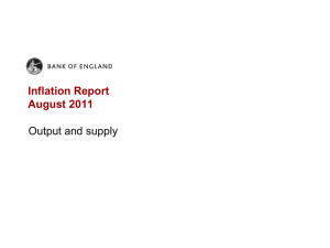 Inflation Report August 2011 Output and supply