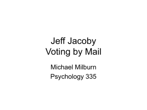Jeff Jacoby Voting by Mail Michael Milburn Psychology 335