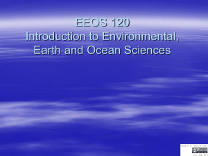 EEOS 120 Introduction to Environmental, Earth and Ocean Sciences