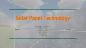 Solar Panel Technology Design Team 7: Nathan Vargo Tianhang Sun