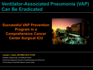 Ventilator Associated Pneumonia Can Be Eradicated