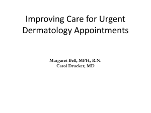 Improving Care for Urgent Dermatology Appointments