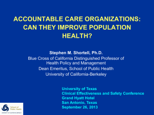 Accountable Care Organization’s: Can They Improve Population Health?