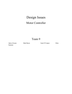 Design Issues Motor Controller Team 9 Jaime Alvarez
