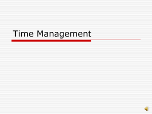 Lecture 9 - Time Management.ppt