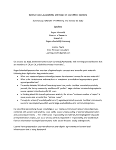 Summary of Meeting: Optimal Copies, Accessibility, and Impact on Shared Print Decisions Summary of a CRL/GRF Web Meeting held January 10, 2012