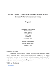 Android Enabled Programmable Camera Positioning System Sponsor: Air Force Research Laboratory Proposal