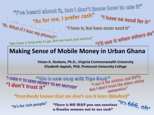 “Making Sense of Mobile Money in Urban Ghana: Personal, Business, Social and Financial Inclusion Prospects”