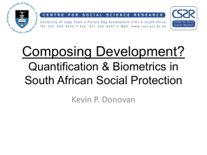 Composing Development? Quantification &amp; Biometrics in South African Social Protection Kevin P. Donovan