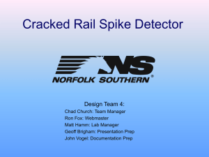 Cracked Rail Spike Detector Design Team 4: