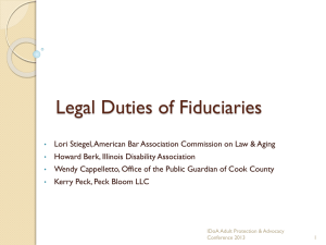 Lori Stiegel, Wendy Cappelletto, Howard Berk, and Kerry Peck Duties of Fiduciaries  