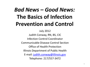 Bad News Good News: The Basics of Infection Prevention and Control