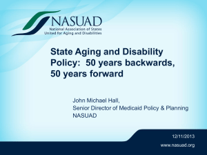 State Aging and Disability Policy:  50 years backwards, 50 years forward