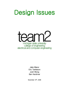 Design Issues Jake Mazur Eric Tarkleson Josh Wong