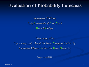 Evaluation of Probability Forecasts