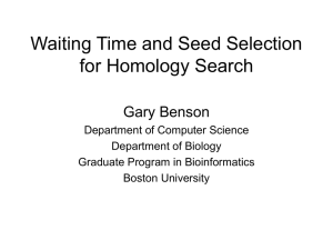 Waiting Time and Seed Selection for Homology Search PowerPoint Presentation