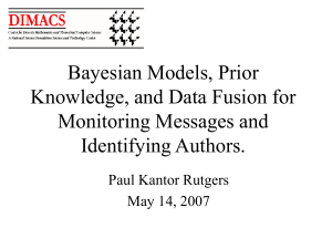 Bayesian Models, Prior Knowledge, and Data Fusion for Monitoring Messages and Identifying Authors