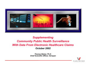 Supplementing Community Public Health Surveillance With Data From Electronic Healthcare Claims October 2002