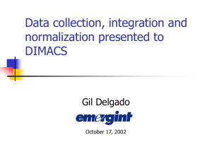 Data collection, integration and normalization presented to DIMACS Gil Delgado