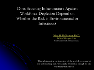 Does Securing Infrastructure Against Workforce-Depletion Depend on Whether the Risk is Environmental or Infectious?