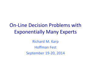 On-line decision problems with exponentially many experts