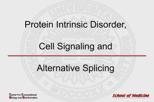 Protein Intrinsic Disorder, Cell Signaling, and Alternative Splicing