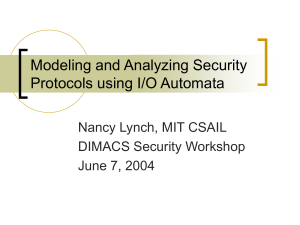 Modeling and Analyzing Security Protocols Using I/O Automata