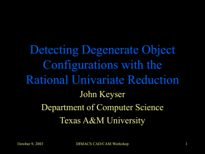 Detecting Degenerate Object Configurations with the Rational Univariate Reduction