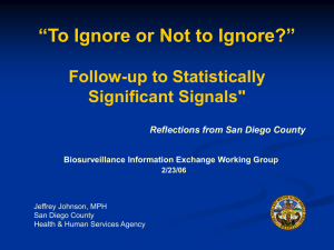 To Ignore or Not to Ignore - Follow-up to Statistically Significant Signals
