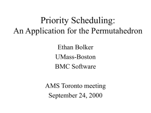 Priority Scheduling: an Application for the Permutahedron (ppt)