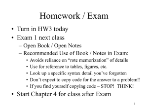Homework / Exam • Turn in HW3 today