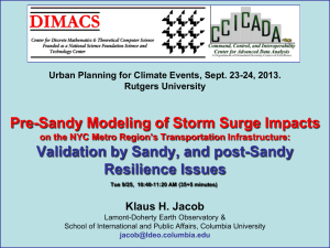Pre-Sandy Modeling of Storm Surge Impacts on the NYC Metro Region's Transportation Infrastructure: Validation by Sandy, and post-Sandy Resilience Issues