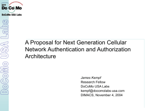 A Proposal for Next Generation Cellular Network Authentication and Authorization Architecture