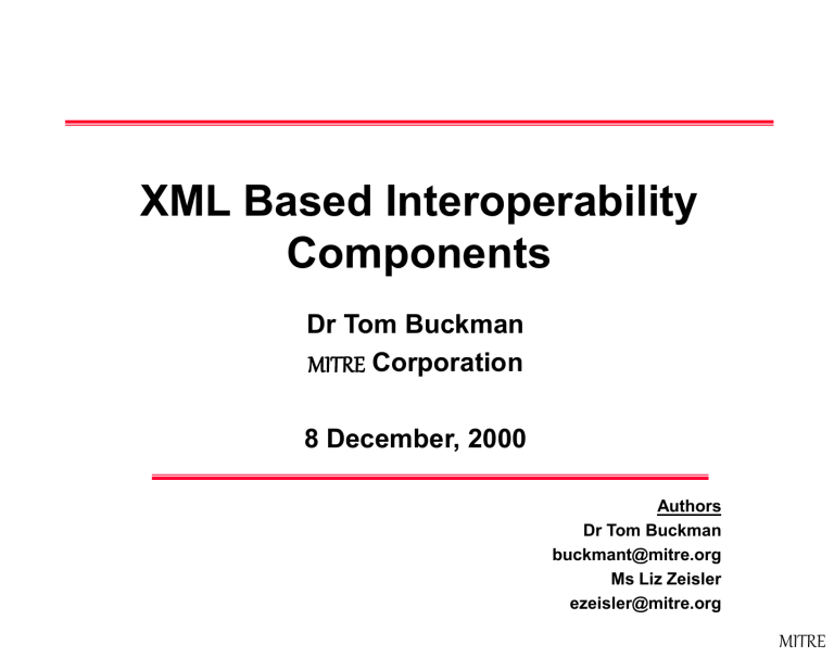 XML Based Interoperability Components