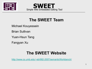 SWEET The SWEET Team The SWEET Website Michael Kouyessein