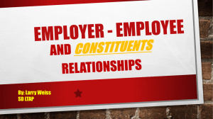 Employer-Employee and Constituents Relationships