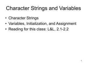 Character Strings and Variables