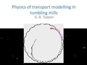 Physics of transport modelling in tumbling mills G. B. Tupper