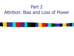 Part 2 Attrition: Bias and Loss of Power