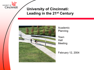 University of Cincinnati: Leading in the 21 Century Academic