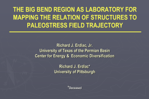 THE BIG BEND REGION AS LABORATORY FOR PALEOSTRESS FIELD TRAJECTORY