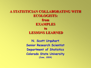 A STATISTICIAN COLLABORATING WITH ECOLOGISTS: from EXAMPLES