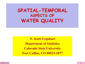 SPATIAL-TEMPORAL WATER QUALITY ASPECTS OF N. Scott Urquhart