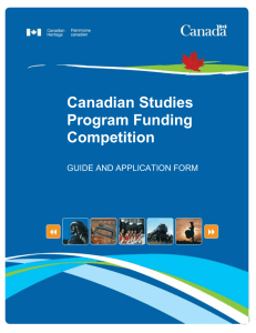 Electronic Publication for: Canadian Studies Program funding competition guide and application. CH36-1/1-2010E-DOC - http://publications.gc.ca/collections/collection_2011/pc-ch/CH36-1-1-2010-eng.doc