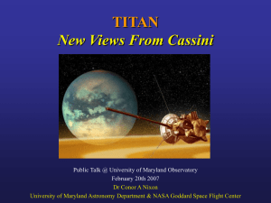 TITAN New Views From Cassini Public Talk @ University of Maryland Observatory