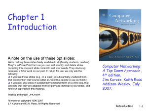 Chapter 1 Introduction A note on the use of these ppt slides: