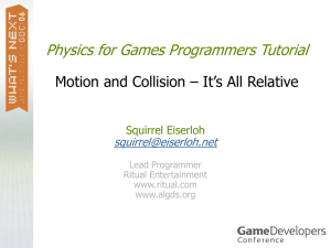 Motion and Collisions II