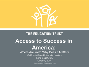 Access to Success in America - Educational Trust ppt