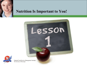 Nutrition Is Important to You! National Food Service Management Institute