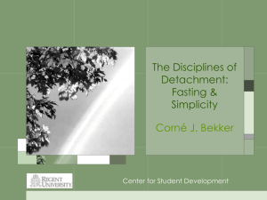 The Disciplines of Detachment: Fasting &amp; Simplicity